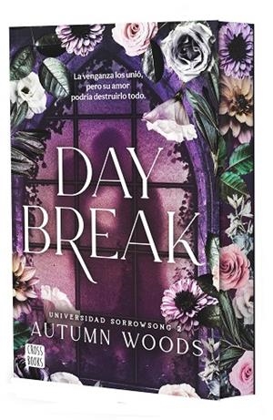 Universidad Sorrowsong 2. Daybreak | 9788408324485 | Autumn Woods | Librería Castillón - Comprar libros online Aragón, Barbastro
