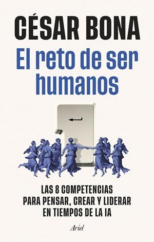 El reto de ser humanos | 9788434440821 | Bona García, César | Librería Castillón - Comprar libros online Aragón, Barbastro
