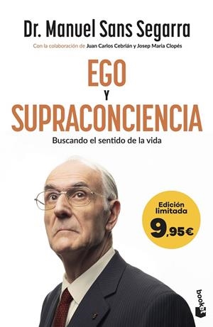 Ego y Supraconciencia | 9788408325741 | Dr. Manuel Sans Segarra | Librería Castillón - Comprar libros online Aragón, Barbastro