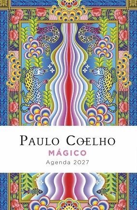 Mágico. Agenda Paulo Coelho 2027 | 9788408312345 | Coelho, Paulo | Librería Castillón - Comprar libros online Aragón, Barbastro