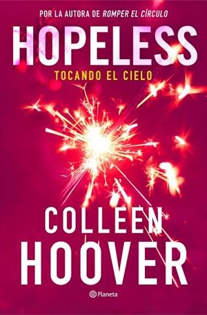 Hopeless. Tocando el cielo | 9788408325475 | Hoover, Colleen | Librería Castillón - Comprar libros online Aragón, Barbastro