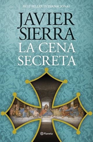 La cena secreta | 9788408324867 | Sierra, Javier | Librería Castillón - Comprar libros online Aragón, Barbastro