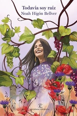 Todavía soy raíz | 9788467083118 | Higón Bellver, Noah | Librería Castillón - Comprar libros online Aragón, Barbastro