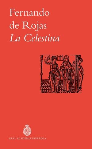 La Celestina | 9788467082876 | Rojas, Fernando de | Librería Castillón - Comprar libros online Aragón, Barbastro