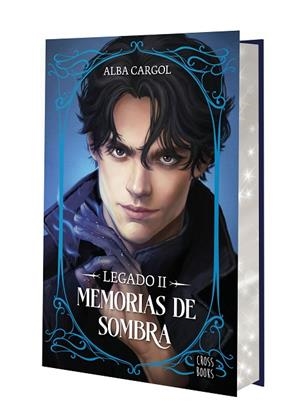Legado II. Memorias de sombra | 9788408321620 | Cargol Martínez, Alba | Librería Castillón - Comprar libros online Aragón, Barbastro