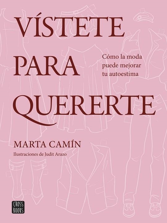 Vístete para quererte | 9788408324621 | Camín, Marta | Librería Castillón - Comprar libros online Aragón, Barbastro