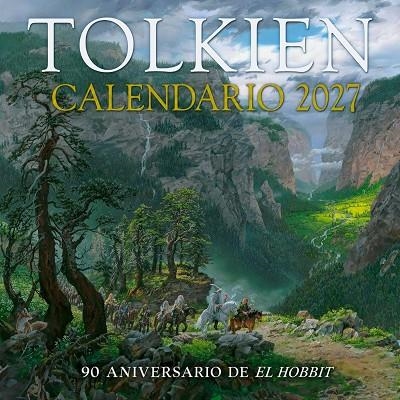 Calendario Tolkien 2027 | 9788445021651 | Tolkien, J. R. R. | Librería Castillón - Comprar libros online Aragón, Barbastro