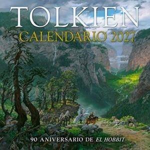 Calendario Tolkien 2027 | 9788445021651 | Tolkien, J. R. R. | Librería Castillón - Comprar libros online Aragón, Barbastro