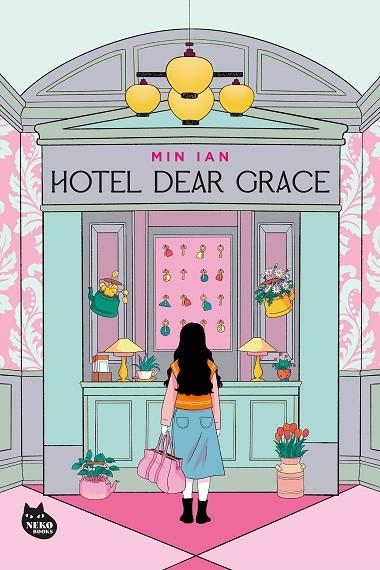 Hotel Dear Grace | 9788410427570 | Ian, Min | Librería Castillón - Comprar libros online Aragón, Barbastro