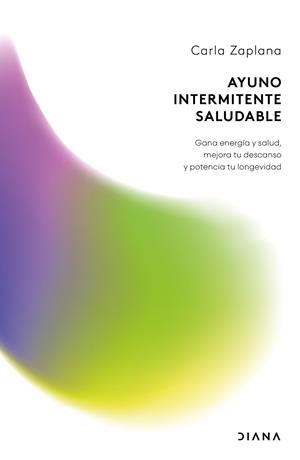 Ayuno intermitente saludable | 9788411193627 | Zaplana, Carla | Librería Castillón - Comprar libros online Aragón, Barbastro