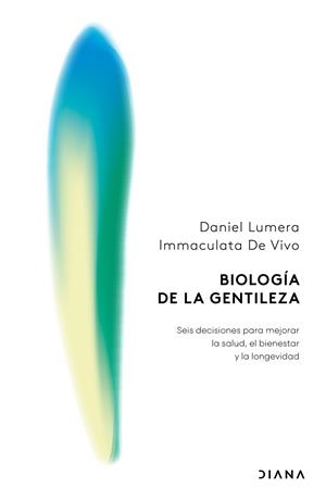 Biología de la gentileza | 9788411193610 | Lumera, Daniel | Librería Castillón - Comprar libros online Aragón, Barbastro