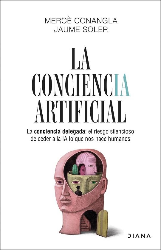 La conciencia artificial | 9788411193634 | Conangla / Jaume Soler, Mercè | Librería Castillón - Comprar libros online Aragón, Barbastro