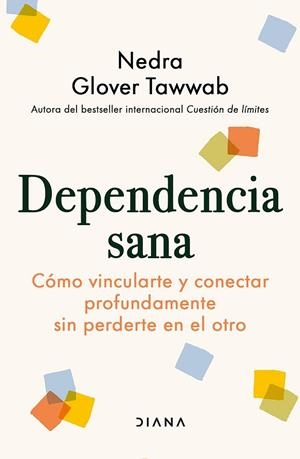 Dependencia sana | 9788411193597 | Tawwab, Nedra Glover | Librería Castillón - Comprar libros online Aragón, Barbastro
