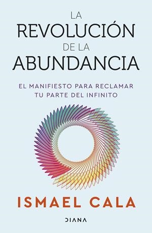 La revolución de la abundancia | 9788411193658 | Cala, Ismael | Librería Castillón - Comprar libros online Aragón, Barbastro
