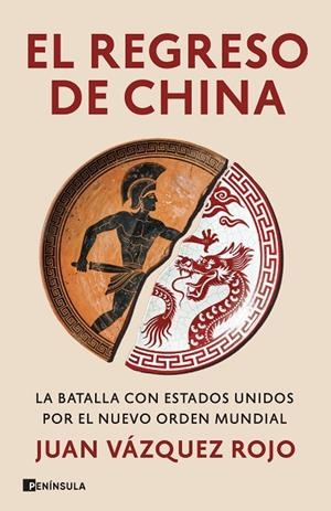 El regreso de China | 9788411005241 | Vázquez Rojo, Juan | Librería Castillón - Comprar libros online Aragón, Barbastro