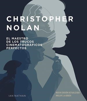 Christopher Nolan. Nueva edición actualizada | 9788448045753 | Nathan, Ian | Librería Castillón - Comprar libros online Aragón, Barbastro