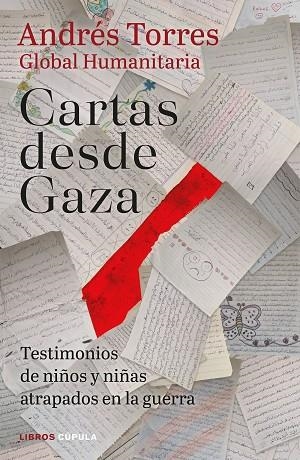 Cartas desde Gaza | 9788448049416 | Torres, Andrés | Librería Castillón - Comprar libros online Aragón, Barbastro