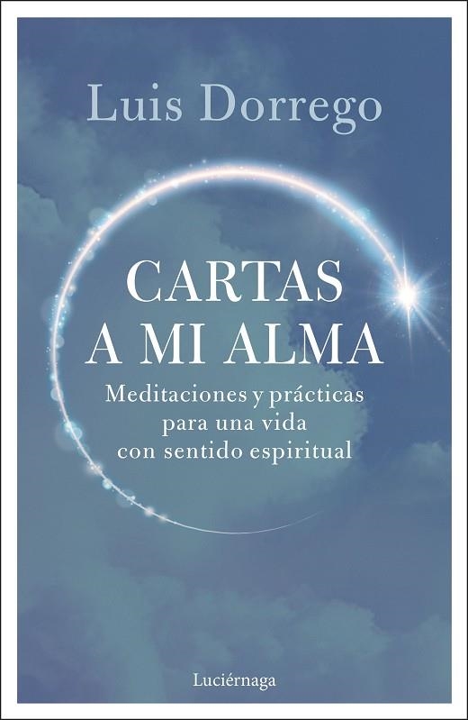Cartas a mi alma | 9791387667764 | Dorrego, Luis | Librería Castillón - Comprar libros online Aragón, Barbastro