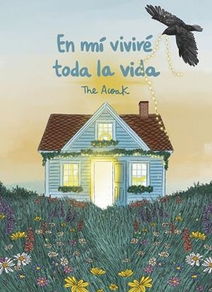 En mí viviré toda la vida | 9791388220197 | The Acoak | Librería Castillón - Comprar libros online Aragón, Barbastro