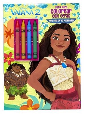 Vaiana 2. Libro para colorear con ceras | 9791387901080 | Disney | Librería Castillón - Comprar libros online Aragón, Barbastro