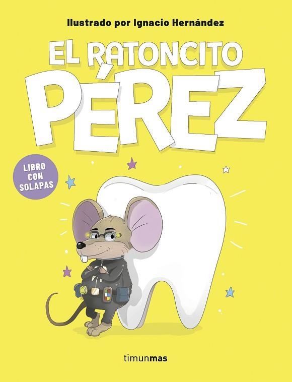 El ratoncito Pérez. Libro con solapas | 9788408316022 | Hernández Fernández, Ignacio | Librería Castillón - Comprar libros online Aragón, Barbastro