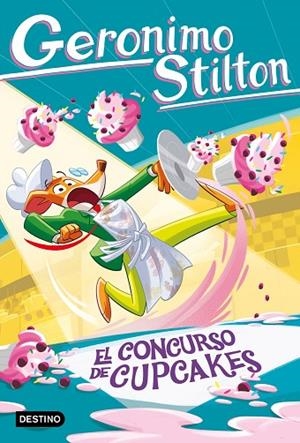 El concurso de cupcakes | 9788408321286 | Stilton, Geronimo | Librería Castillón - Comprar libros online Aragón, Barbastro