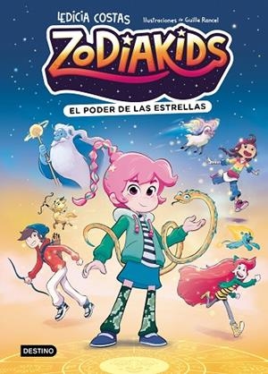 Zodiakids 1. El poder de las estrellas | 9788408324577 | Costas, Ledicia | Librería Castillón - Comprar libros online Aragón, Barbastro