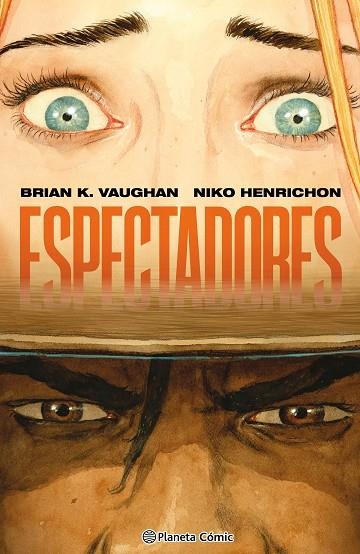 Espectadores | 9791388101373 | Vaughan, Brian K. | Librería Castillón - Comprar libros online Aragón, Barbastro