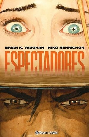 Espectadores | 9791388101373 | Vaughan, Brian K. | Librería Castillón - Comprar libros online Aragón, Barbastro
