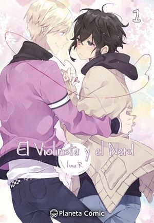 Planeta Manga: El violinista y el nerd nº 01 | 9791388100703 | Inma R. | Librería Castillón - Comprar libros online Aragón, Barbastro