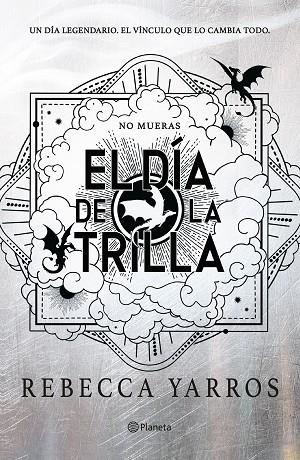 El día de la Trilla (Empíreo) | 9788408326847 | Yarros, Rebecca | Librería Castillón - Comprar libros online Aragón, Barbastro