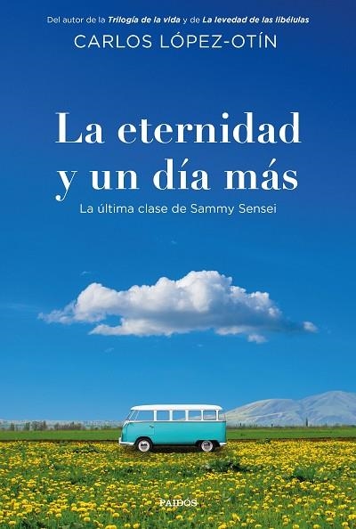 La eternidad y un día más | 9788449346033 | López-Otín, Carlos | Librería Castillón - Comprar libros online Aragón, Barbastro