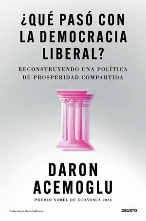 ¿Qué pasó con la democracia liberal? | 9788423440207 | Acemoglu, Daron | Librería Castillón - Comprar libros online Aragón, Barbastro