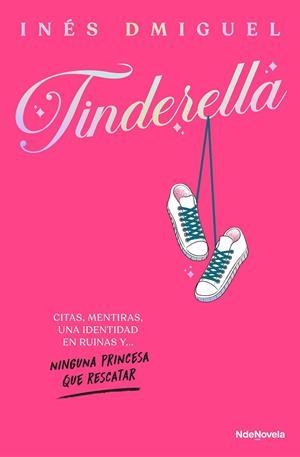 Tinderella | 9788410140707 | DMiguel, Inés | Librería Castillón - Comprar libros online Aragón, Barbastro