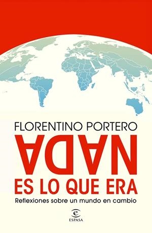 Nada es lo que era | 9788467083729 | Portero, Florentino | Librería Castillón - Comprar libros online Aragón, Barbastro