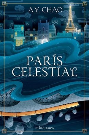 París celestial | 9788445019610 | Chao, A.Y. | Librería Castillón - Comprar libros online Aragón, Barbastro