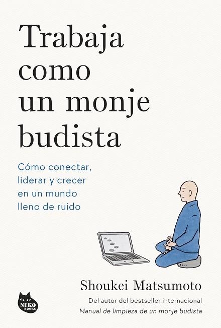 Trabaja como un monje budista | 9788410427594 | Matsumoto, Shoukei | Librería Castillón - Comprar libros online Aragón, Barbastro