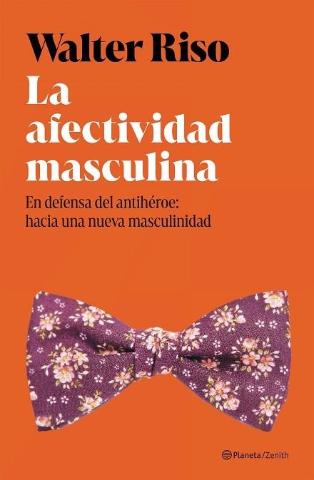La afectividad masculina | 9788408325246 | Riso, Walter | Librería Castillón - Comprar libros online Aragón, Barbastro