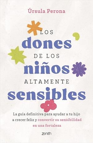 Los dones de los niños altamente sensibles | 9788408325260 | Úrsula Perona @ursulaperonapsicologa | Librería Castillón - Comprar libros online Aragón, Barbastro
