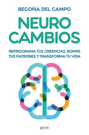 Neurocambios | 9788408325291 | Campo, Begoña del | Librería Castillón - Comprar libros online Aragón, Barbastro