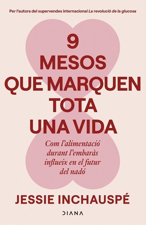 9 mesos que marquen tota una vida | 9788411193818 | Inchauspé, Jessie | Librería Castillón - Comprar libros online Aragón, Barbastro