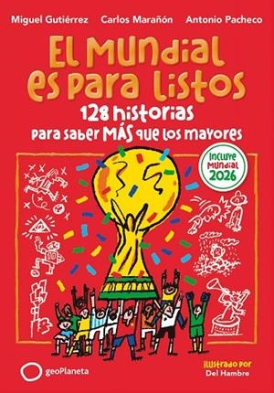 El Mundial es para listos (EDICIÓN ACTUALIZADA) | 9788408326755 | Gutiérrez, Miguel | Librería Castillón - Comprar libros online Aragón, Barbastro