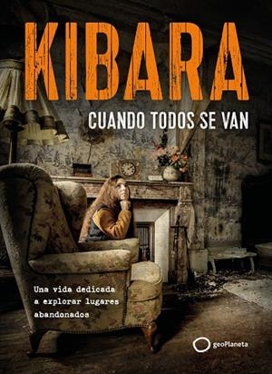Cuando todos se van | 9788408326731 | Kibara | Librería Castillón - Comprar libros online Aragón, Barbastro