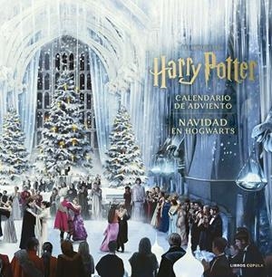 Harry Potter: Calendario Adviento Navidad en Hogwarts | 9788448049171 | Aa. Vv. | Librería Castillón - Comprar libros online Aragón, Barbastro