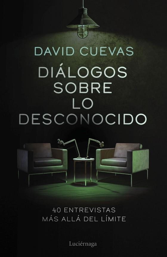 Diálogos sobre lo desconocido | 9791387667849 | Cuevas, David | Librería Castillón - Comprar libros online Aragón, Barbastro