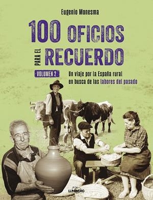 100 oficios para el recuerdo (volumen 2) | 9791388220289 | Monesma, Eugenio | Librería Castillón - Comprar libros online Aragón, Barbastro