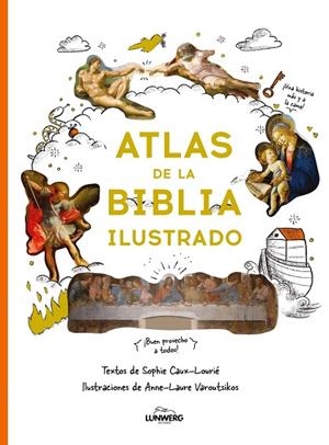 Atlas de la Biblia ilustrado | 9791388220111 | Caux-Lourié, Sophie | Librería Castillón - Comprar libros online Aragón, Barbastro
