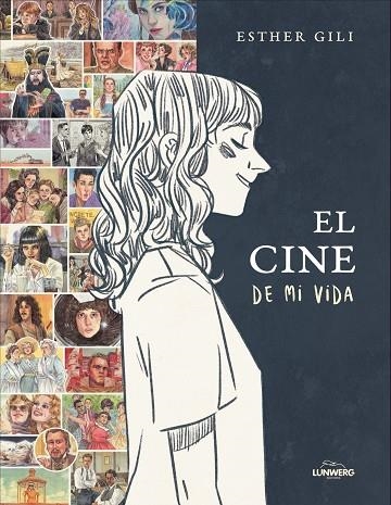 El cine de mi vida | 9791388220302 | Gili, Esther | Librería Castillón - Comprar libros online Aragón, Barbastro
