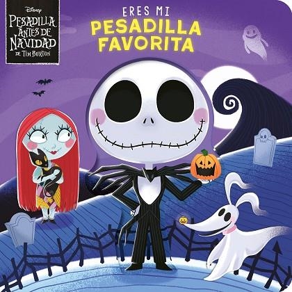 Eres mi pesadilla favorita. Libro de cartón con troqueles | 9791387901134 | Disney | Librería Castillón - Comprar libros online Aragón, Barbastro