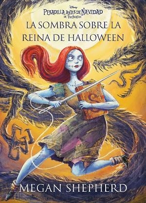 Pesadilla antes de Navidad. La sombra sobre la reina de Halloween | 9791387901868 | Shepherd, Megan | Librería Castillón - Comprar libros online Aragón, Barbastro